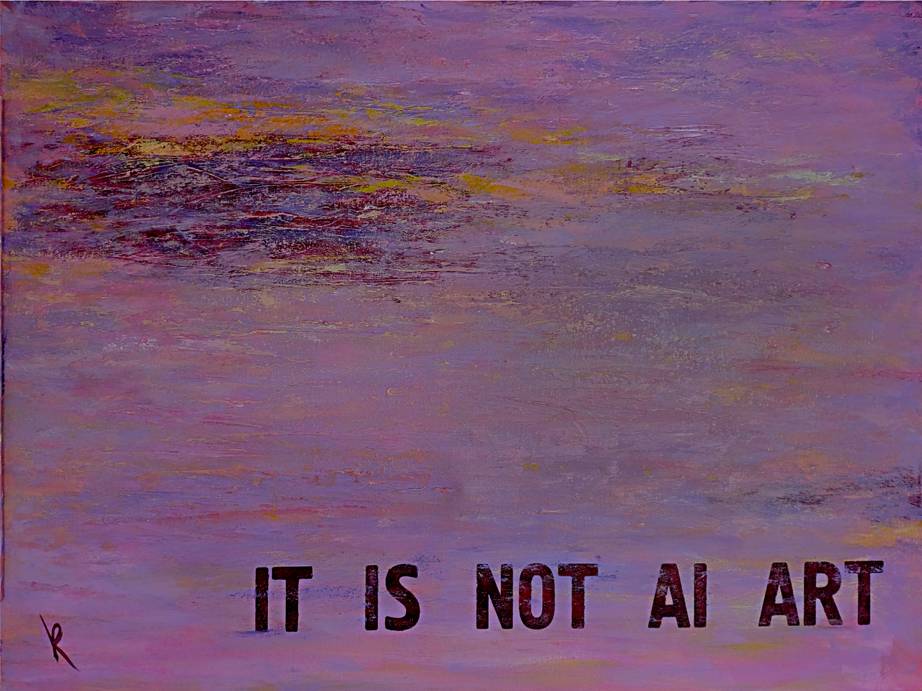  IT IS NOT AI ART 70 × 100. Acrylic on canvas, 2025